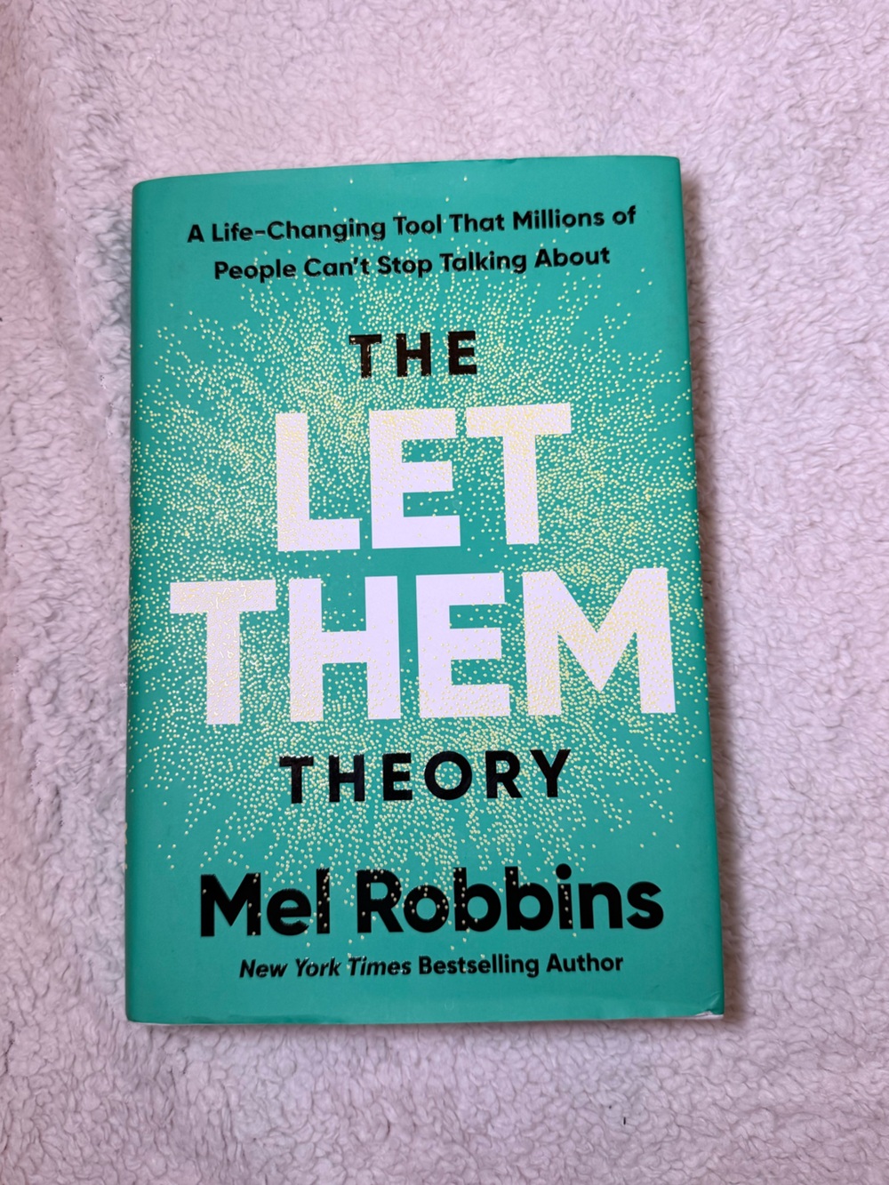 The Let Them Theory by Mel Robbins